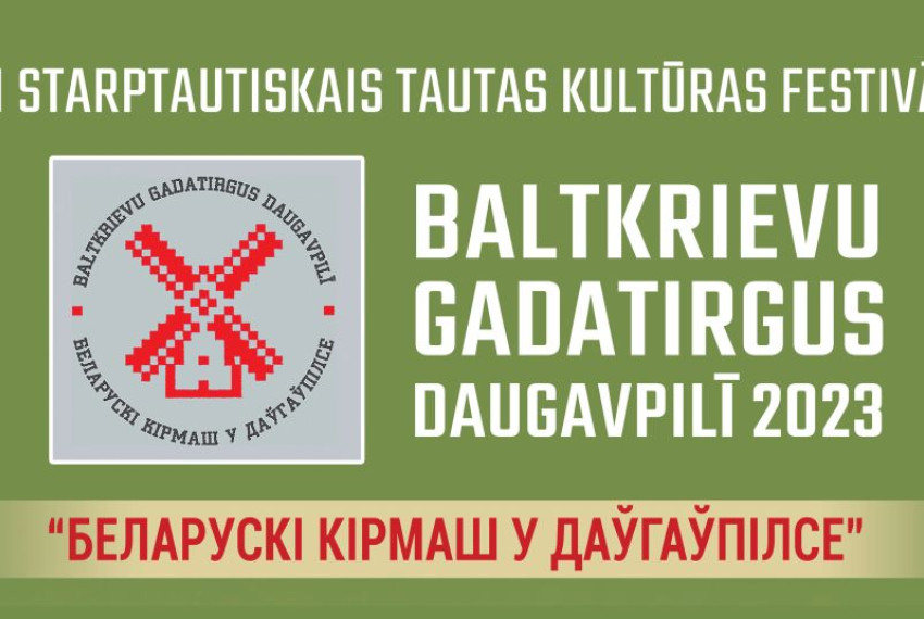 Vienības Namā notiks festivāls “Baltkrievu gadatirgus Daugavpilī”